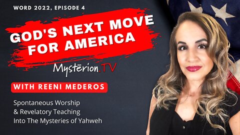 🔥 God's Next Move For America with Reeni Mederos - Prophetic Word #propheticword
