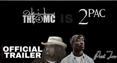 Back To Life 2 | OFFICIAL TRAILER | Akil The MC is Tupac Movie • 2Pac is Alive