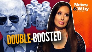 Quadruple-Vaxxed Biden Tests POSITIVE for COVID-19 | The News & Why It Matters | 7/21/22