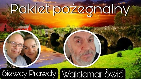 Pakiet pożegnalny - Waldemar Świć