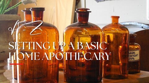 Step-by-Step Home Apothecary | Self-sufficient ways to accumulate your own medicine