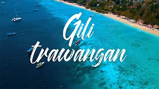 GILI TRAWANGAN 🏝 ISLAND LIFE IN INDONESIA