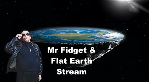 Art Bell - Mr. Fidget and Flat Earth