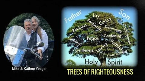 Trees Of Righteousness the Planting of the Lord by Dr Michael H Yeager