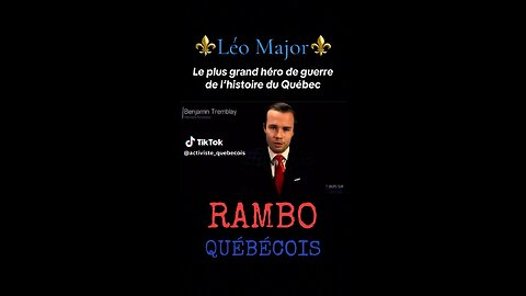 Léo Major le plus grand héros de guerre de l’histoire du Quebec ⚜️⚜️⚜️⚜️