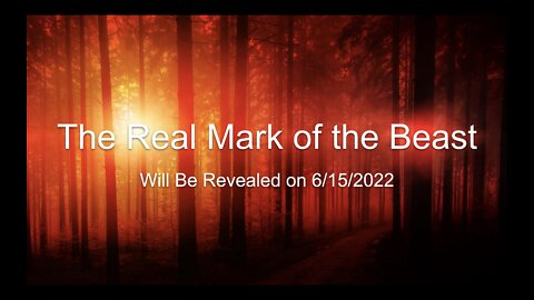 The REAL Mark of the Beast Revealed!!! - It's about to get REAL!!!