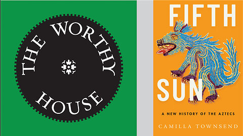Fifth Sun: A New History of the Aztecs (Camilla Townsend)