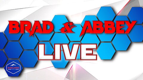 Brad & Abbey Live Ep 115 - 7:30 PM ET -