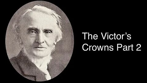 The Victor's Crowns : Part II – Alexander Maclaren