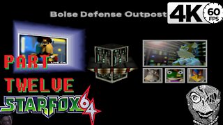 (PART 12) [Bolse Defense Outpost] Star Fox 64 Virtual Console 4k