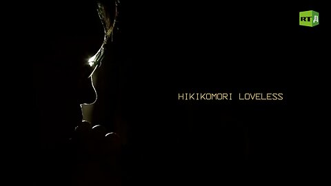 Hikikomori Loveless | RT Documentary