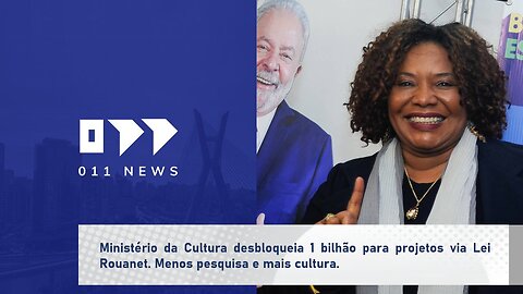 Cultura desbloqueia 1 bilhão para Lei Rouanet