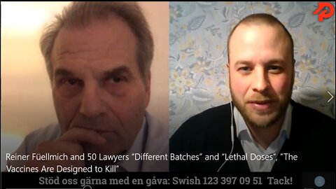Dr. Füellmich and 50 Lawyers: Different Batches & Lethal Doses, The Vaccines Are Designed to Kill. Those who are forcing you to get Jabbed are attempting to Murder You.