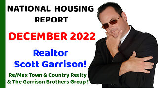 Top Orlando Realtor Scott Garrison | ReMax NATIONAL Housing Report for the Entire USA | Dec 2022