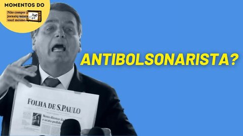 Imprensa capitalista defende Bolsonaro | Momentos do Não Compre Jornais, Minta Você Mesmo