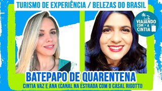 Turismo de Experiência / Belezas do Brasil - Podcast 25 - Viajando com a Cintia