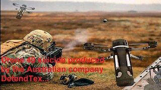 Drone 40 suicide produced by the Australian company DefendTex...