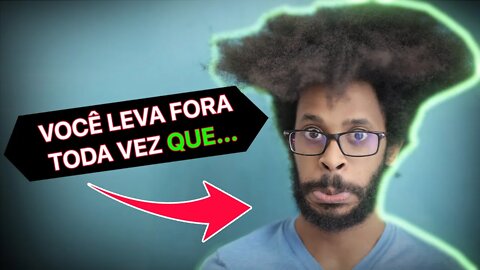 COMO NÃO LEVAR FORA | APRENDA A SER ESPERTO E SAIR POR CIMA