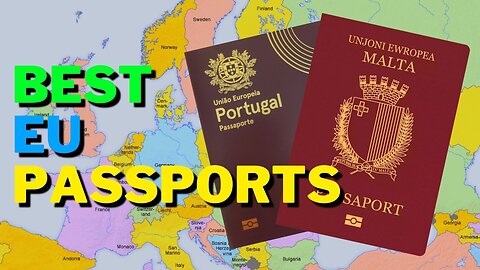 The Best EU Passports?