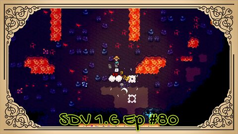 The Meadowlands Episode #80: Mining & Mayhem! (SDV 1.6 Let's Play)