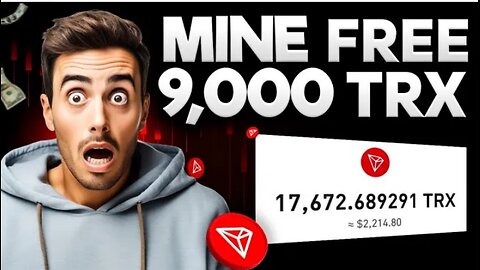 9,000 FREE TRX | new Free Trx Mining Site | free Tron mining site | Get Free Tron Trx