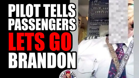 Pilot Tells Passengers "Lets Go Brandon"