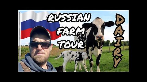 RUSSIAN Farm Tour