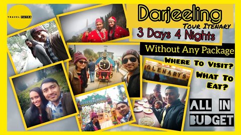 Darjeeling Tour Plan Without Package | Darjeeling Budget Itinerary | Tour Guide By Travel Yatra