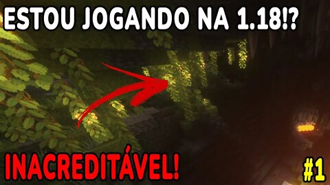 UM SURVIVAL, MAS NA 1.18! COMO ASSIM!? - Minecraft Survival Adventure #1