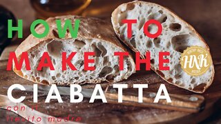 How to make a ciabatta ( sourdough Ciabatta)