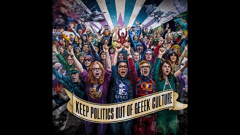 keep politics out of geek culture
