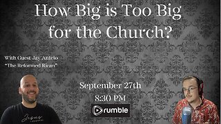 How Big is Too Big for the Church? With Jay Antelo