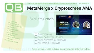 Airdrop - MetaMerge x Cryptoscreen AMA - 12/05/2022