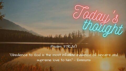 Daily Scripture and Prayer|Today's Thought - Psalm 37 Obedience to God