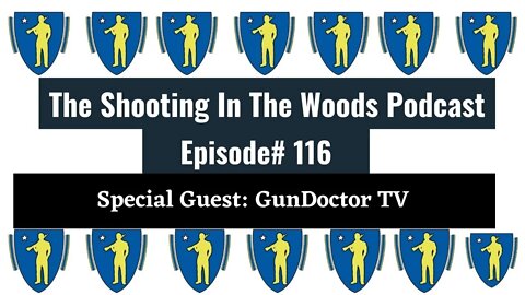 The Doctor is Back !!!!! The Shooting In the Woods Podcast Episode 116