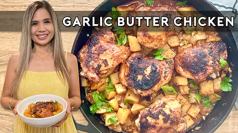 How to make the most delicious garlic butter chicken and potatoes