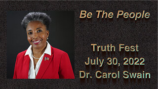 Dr. Carol Swain: Be the People
