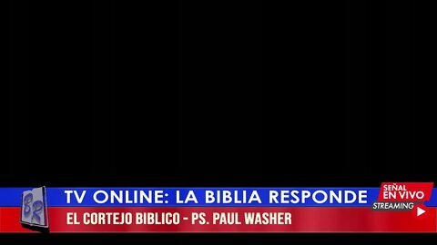 EL CORTEJO BÍBLICO - PS. PAUL WASHER