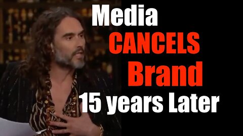 Youtube Cancels Russell Brand on ACCUSATION -- Orchestrated Media Take Down??