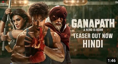 Ganapathy/Hindi Teaser /Amitabh B,Tiger S,... kriti
