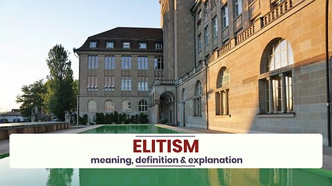 What is ELITISM?