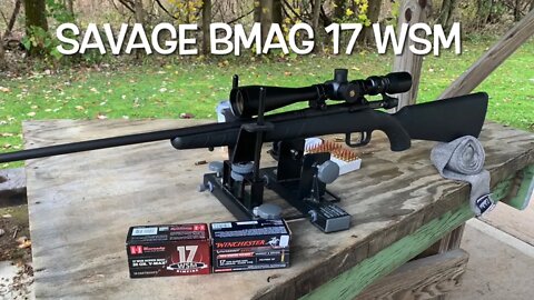 Savage Bmag 17 WSM at the range