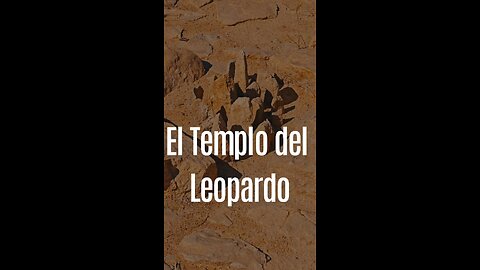 El antiguo templo del leopardo