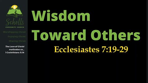 Wisdom Toward Others