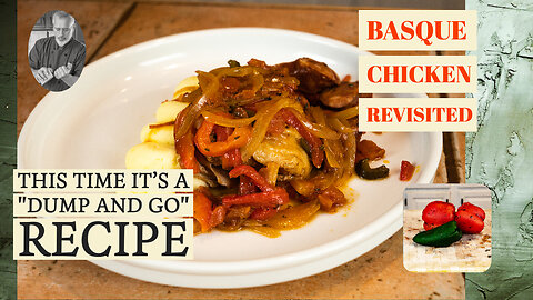 Dump and Go Basque Chicken | Chef Terry