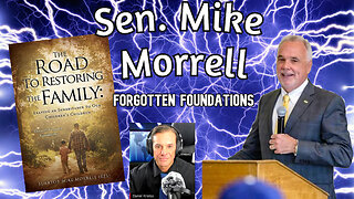 Sen. Mike Morrell on the Road to Restoring the Family