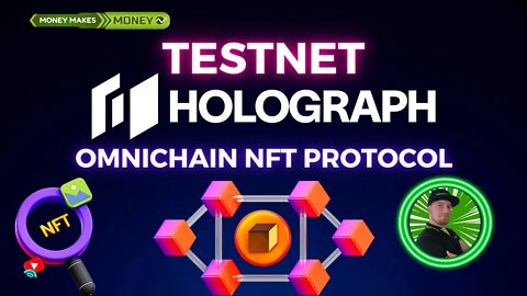 TestNet - Holograph - Omnichain NFT Protocol