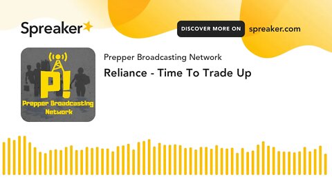 Reliance - Time To Trade Up