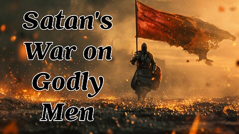 Satan's War on Men: Truth Today on Tuesday Ep. 76 5/14/24