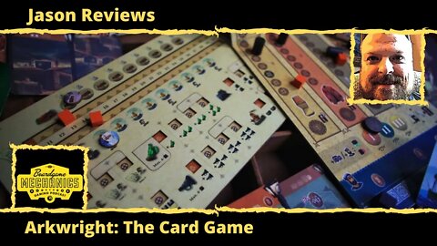 Jason's Boardgame Diagnostics of Arkwright: The Card Game
